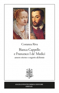 Bianca Cappello e Francesco I de Medici